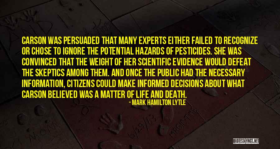 Hazards Of Life Quotes By Mark Hamilton Lytle Hazards Of Life Quotes By Mark Hamilton Lytle