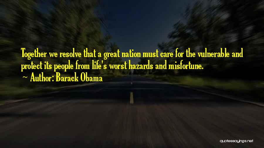 Hazards Quotes By Barack Obama