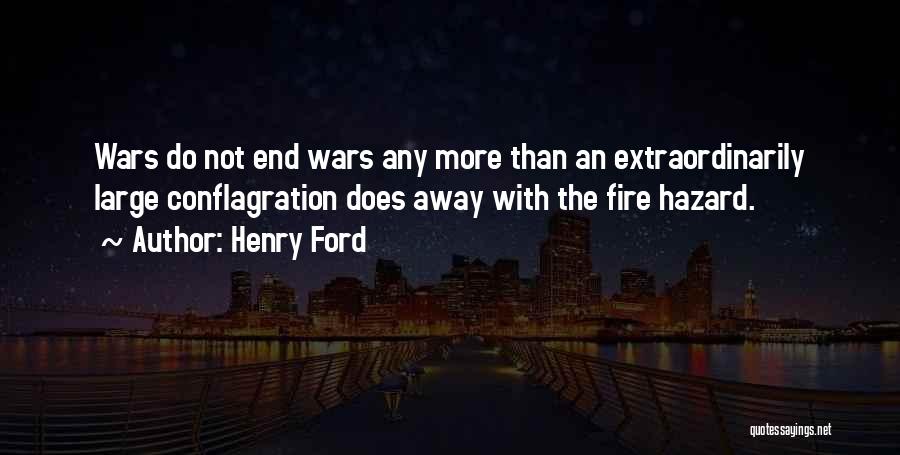 Hazards Quotes By Henry Ford