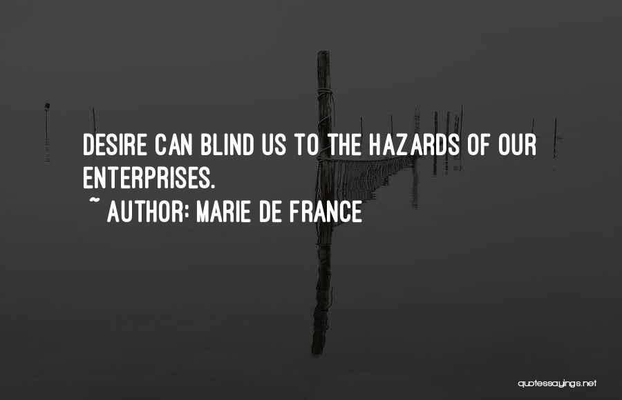 Hazards Quotes By Marie De France