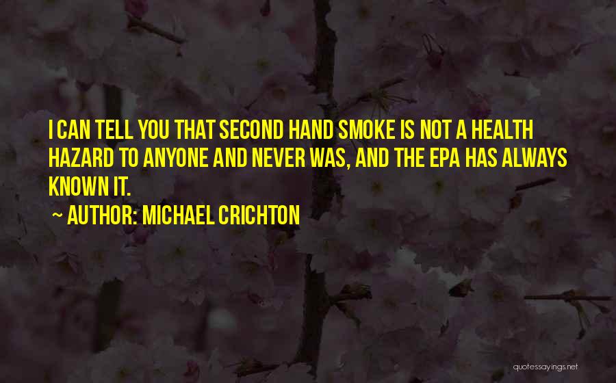 Hazards Quotes By Michael Crichton