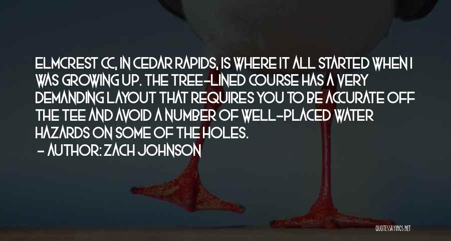 Hazards Quotes By Zach Johnson