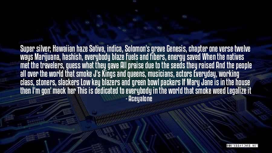 Haze Weed Quotes By Aceyalone Haze Weed Quotes By Aceyalone