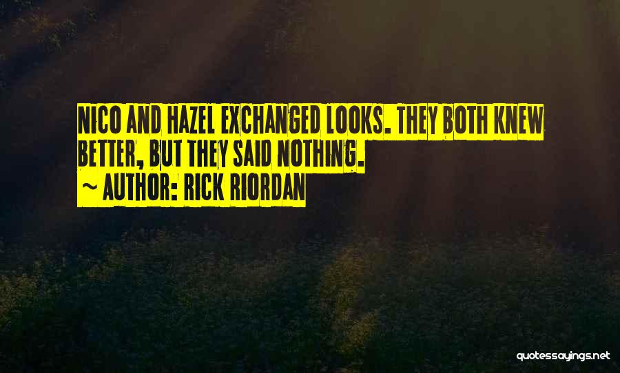 Hazel And Nico Quotes By Rick Riordan