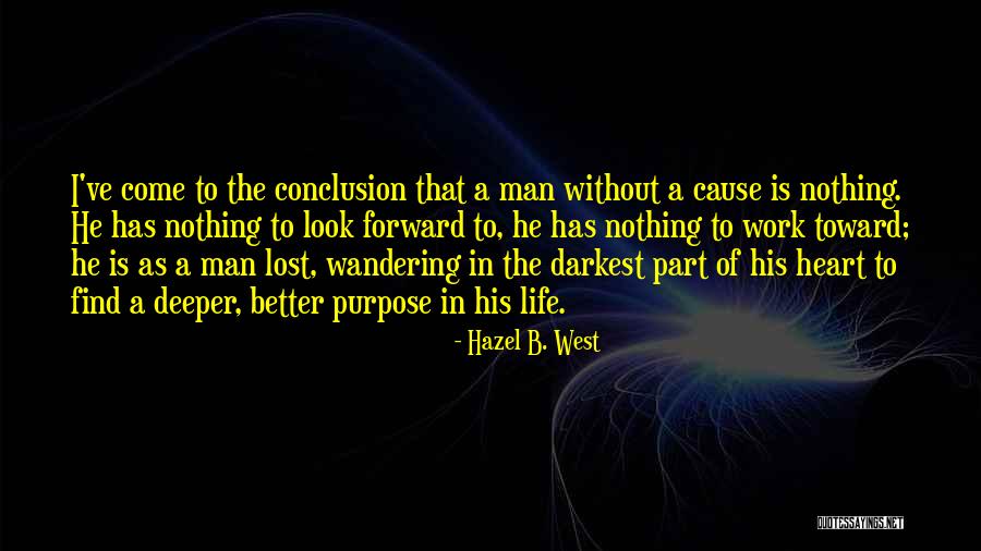 Hazel B. West Quotes 1482837 Hazel B. West Quotes 1482837