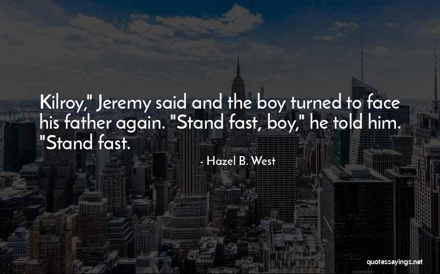 Hazel B. West Quotes 343106