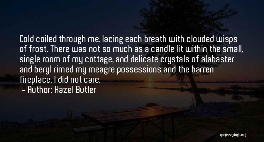 Hazel Butler Quotes 598793