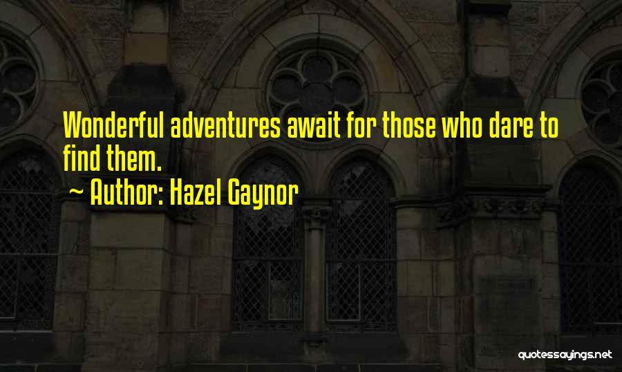 Hazel Gaynor Quotes 1247945