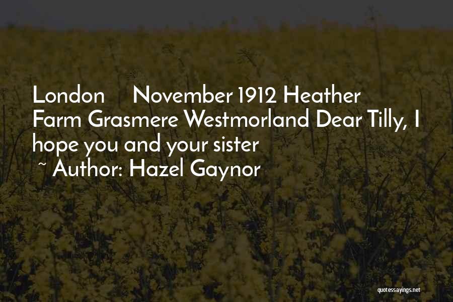 Hazel Gaynor Quotes 1637312