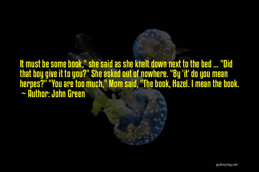 Hazel Grace Quotes By John Green