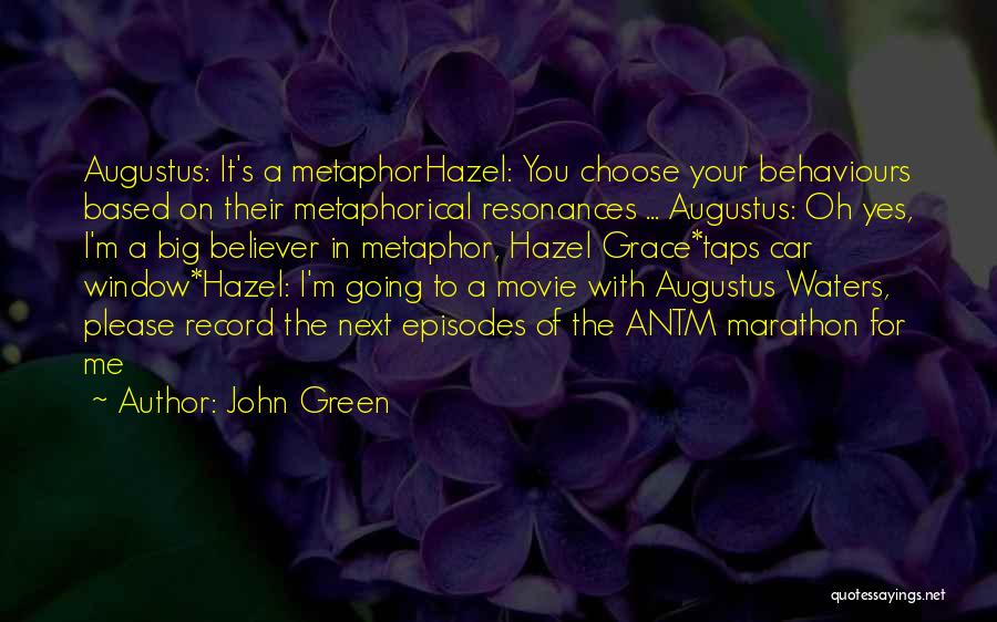 Hazel Grace Quotes By John Green