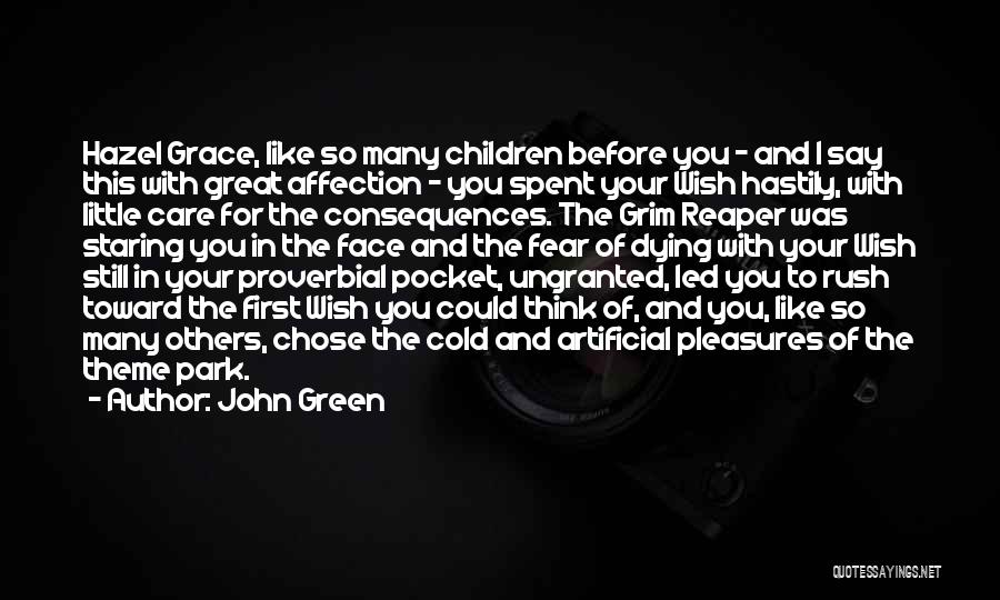 Hazel Grace's Quotes By John Green