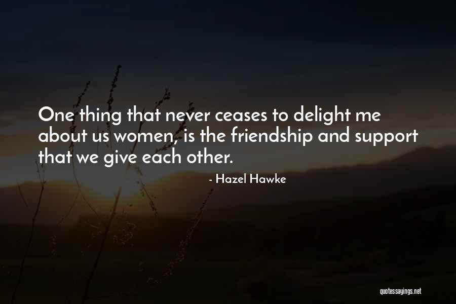 Hazel Hawke Quotes 1603493