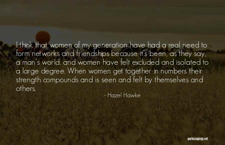 Hazel Hawke Quotes 2014657