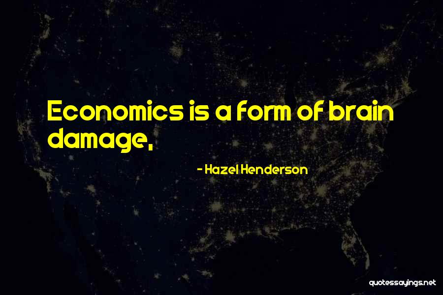 Hazel Henderson Quotes 1850993 Hazel Henderson Quotes 1850993