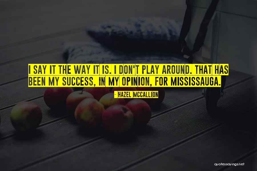 Hazel McCallion Quotes 467595 Hazel McCallion Quotes 467595
