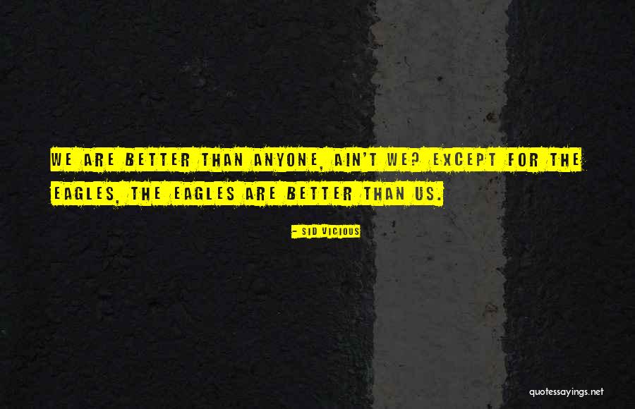 Hazeldine Press Quotes By Sid Vicious Hazeldine Press Quotes By Sid Vicious