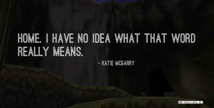 Hazelett Drilling Quotes By Katie McGarry Hazelett Drilling Quotes By Katie McGarry