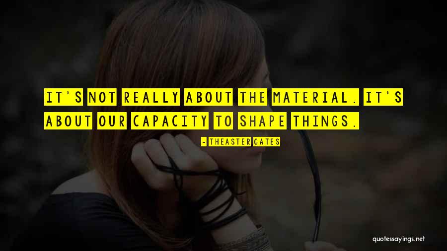 Hazeltail Warriors Quotes By Theaster Gates Hazeltail Warriors Quotes By Theaster Gates