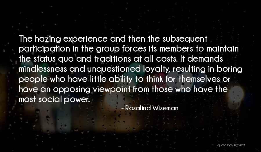 Hazing Quotes By Rosalind Wiseman