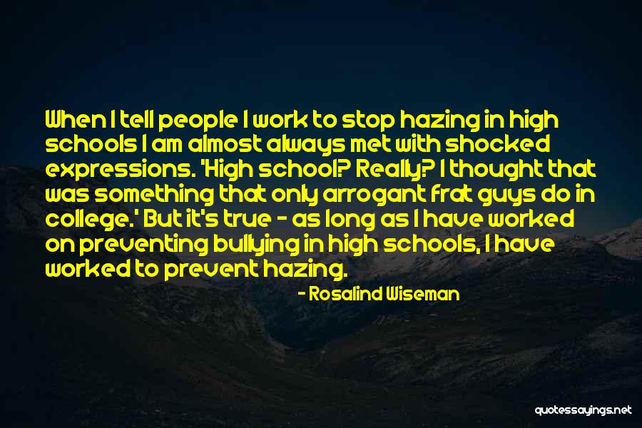 Hazing Quotes By Rosalind Wiseman