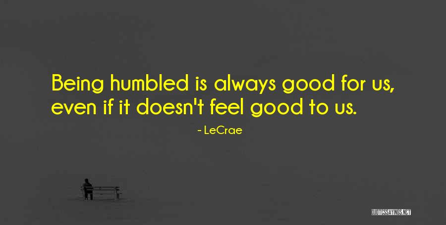 Hazlegrove Term Quotes By LeCrae Hazlegrove Term Quotes By LeCrae