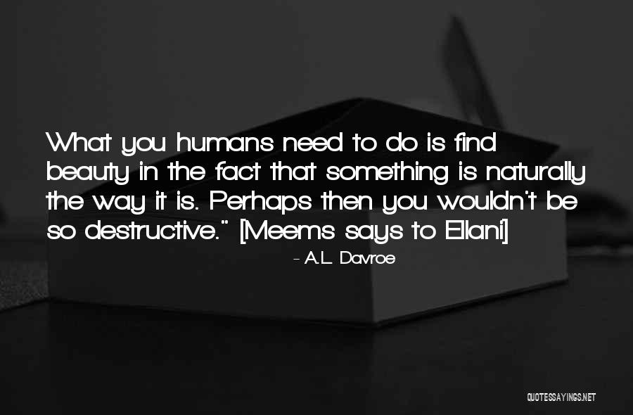 Hazlett Texas Quotes By A.L. Davroe Hazlett Texas Quotes By A.L. Davroe