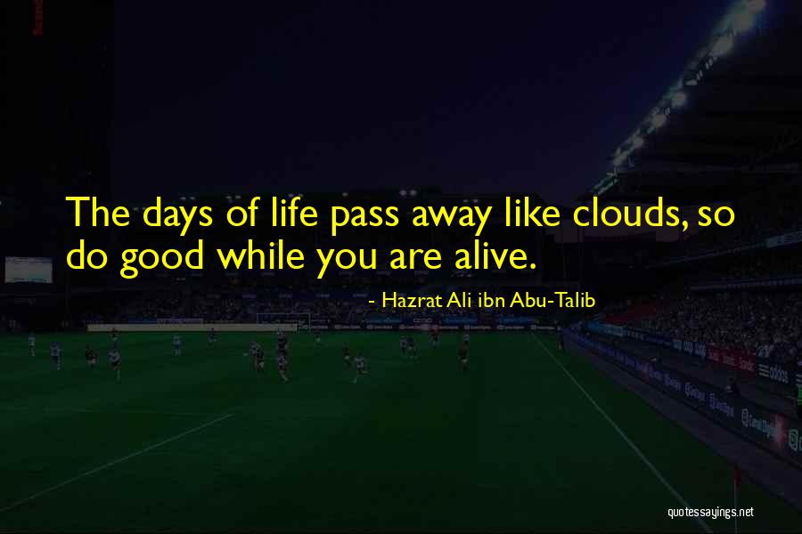 Hazrat Abu Talib Quotes By Hazrat Ali Ibn Abu-Talib Hazrat Abu Talib Quotes By Hazrat Ali Ibn Abu-Talib