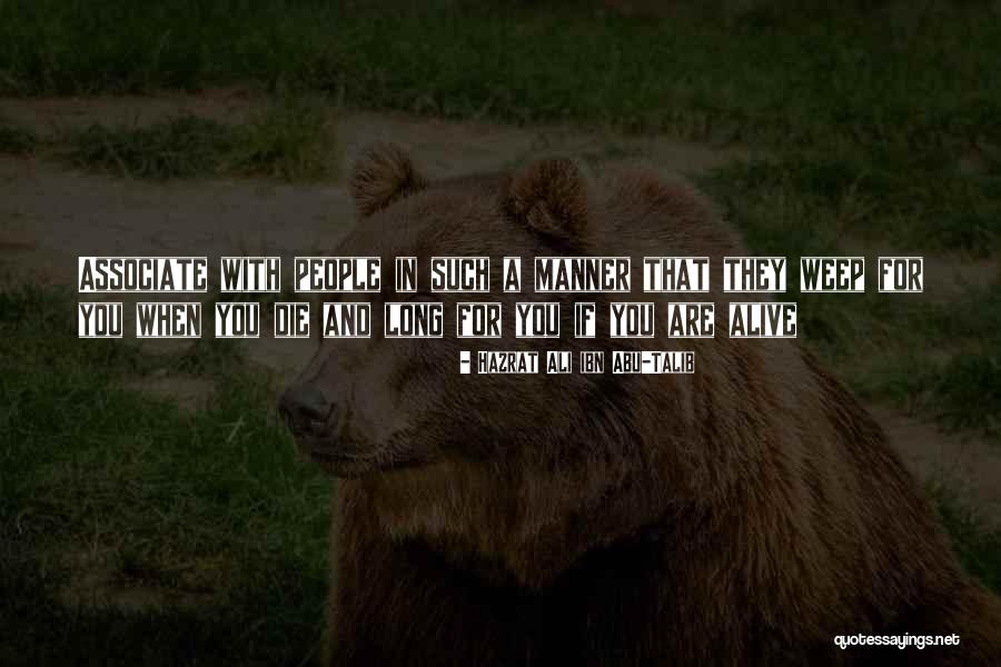 Hazrat Abu Talib Quotes By Hazrat Ali Ibn Abu-Talib Hazrat Abu Talib Quotes By Hazrat Ali Ibn Abu-Talib