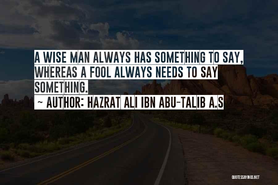 Hazrat Ali Ibn Abu-Talib A.S Quotes 1045965