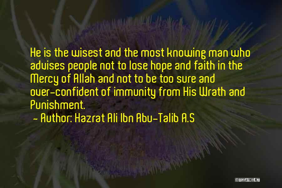 Hazrat Ali Ibn Abu-Talib A.S Quotes 1782256