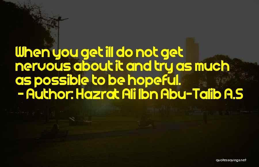 Hazrat Ali Ibn Abu-Talib A.S Quotes 326142