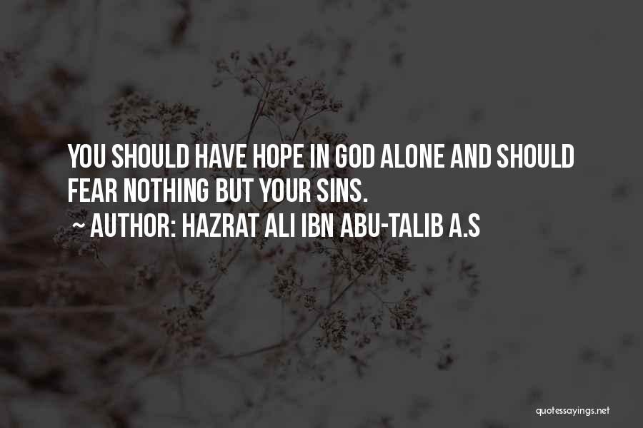 Hazrat Ali Ibn Abu-Talib A.S Quotes 532303