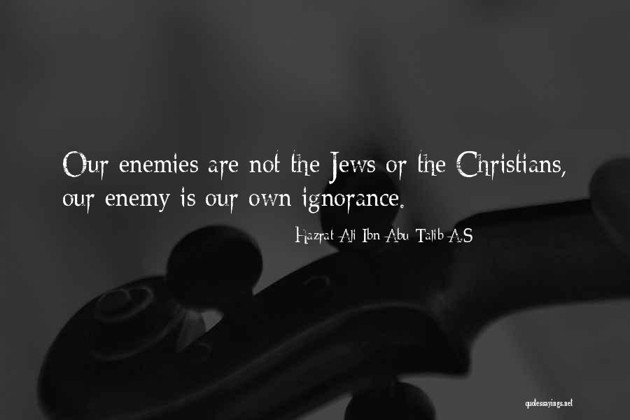 Hazrat Ali Ibn Abu-Talib A.S Quotes 658281