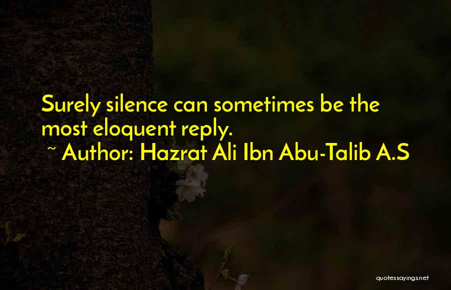 Hazrat Ali Ibn Abu-Talib A.S Quotes 962394