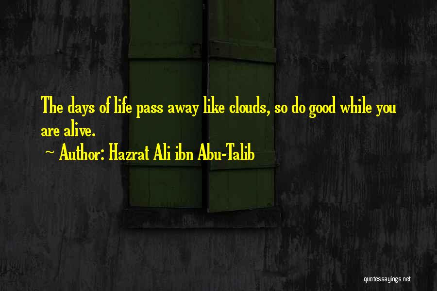 Hazrat Ali Ibn Abu-Talib Quotes 1235931