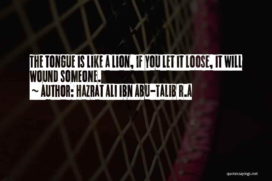 Hazrat Ali Ibn Abu-Talib R.A Quotes 1640846
