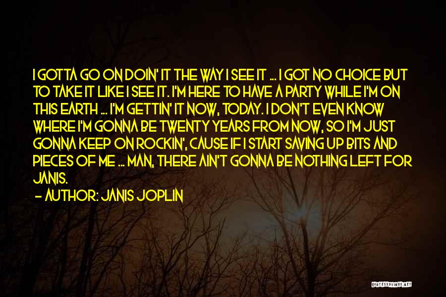 Hazrat Imam Ali A.s Quotes By Janis Joplin