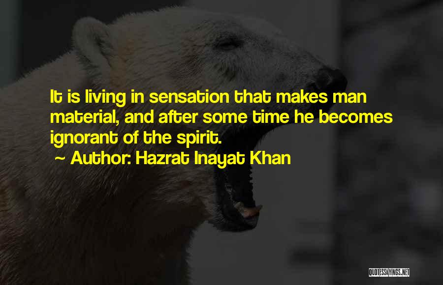 Hazrat Inayat Khan Quotes 492207