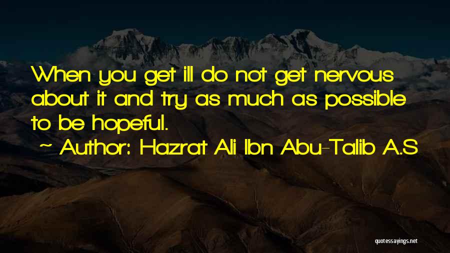 Hazrat Quotes By Hazrat Ali Ibn Abu-Talib A.S