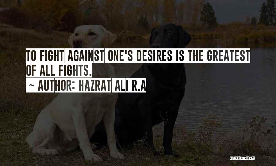 Hazrat Quotes By Hazrat Ali R.A