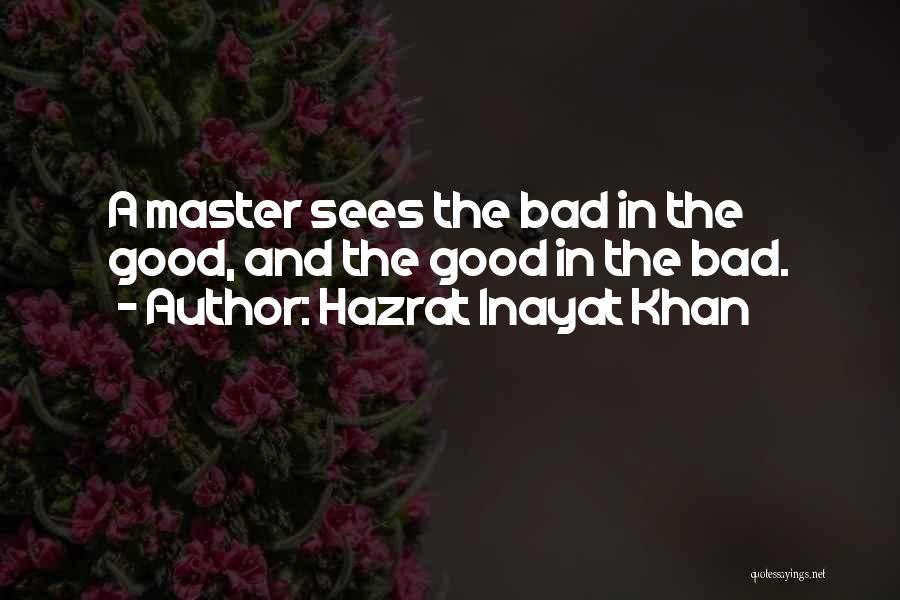 Hazrat Quotes By Hazrat Inayat Khan