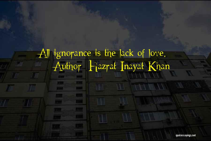 Hazrat Quotes By Hazrat Inayat Khan