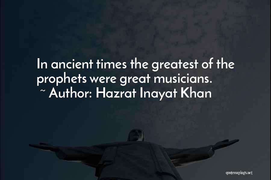 Hazrat Quotes By Hazrat Inayat Khan