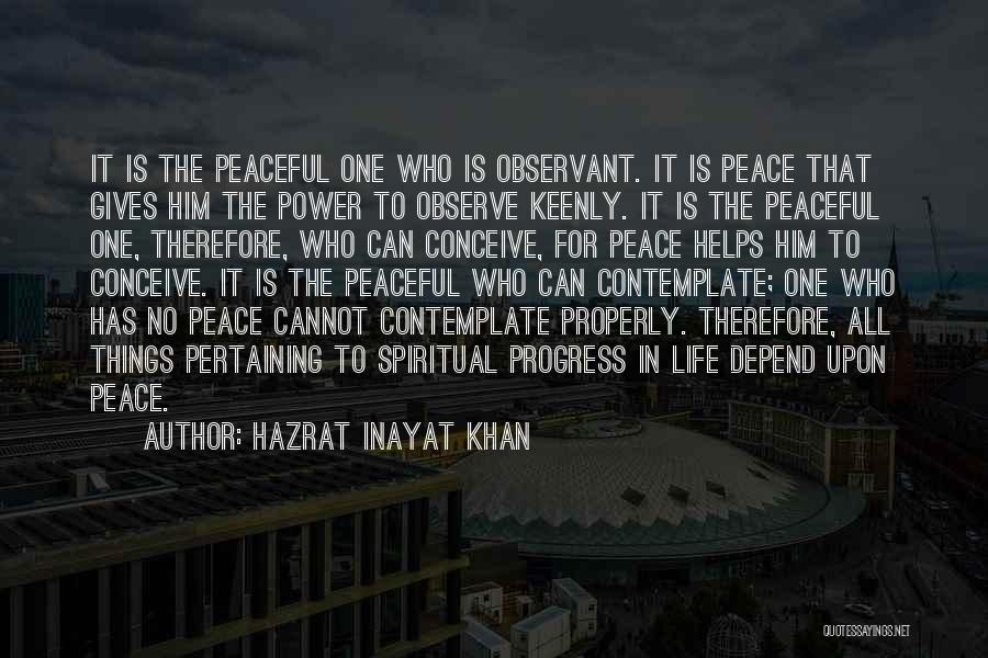 Hazrat Quotes By Hazrat Inayat Khan