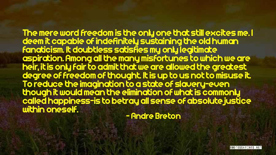 Hazy Hot Humid Days Quotes By Andre Breton Hazy Hot Humid Days Quotes By Andre Breton