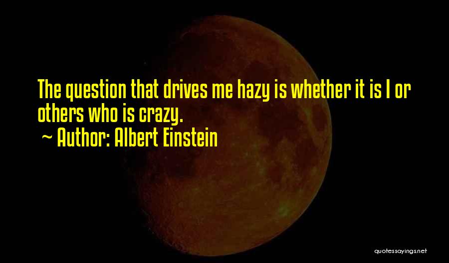 Hazy Quotes By Albert Einstein