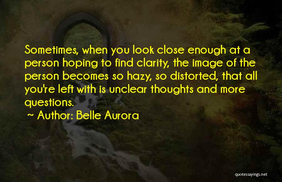 Hazy Quotes By Belle Aurora