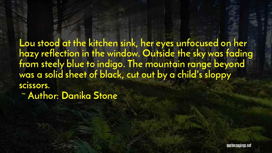 Hazy Quotes By Danika Stone