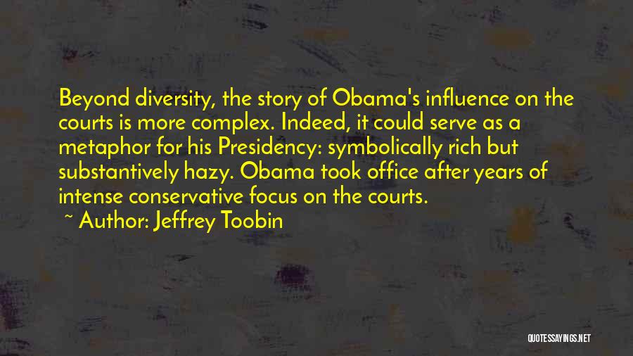 Hazy Quotes By Jeffrey Toobin